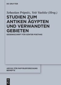 صورة الغلاف: Studien zum antiken Ägypten und verwandten Gebieten 1st edition 9783111344799