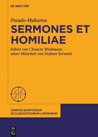 Cover image: Pseudo-Makarios, Sermones et Homiliae 1st edition 9783111345611