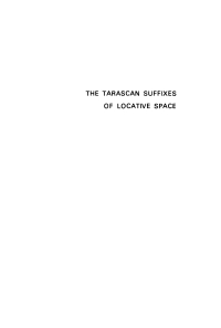 Cover image: The Tarascan suffixes of locative space: Meaning and morphotactics 1st edition 9783110993370