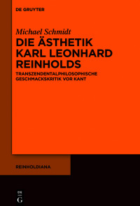 Omslagafbeelding: Die Ästhetik Karl Leonhard Reinholds 1st edition 9783111347691