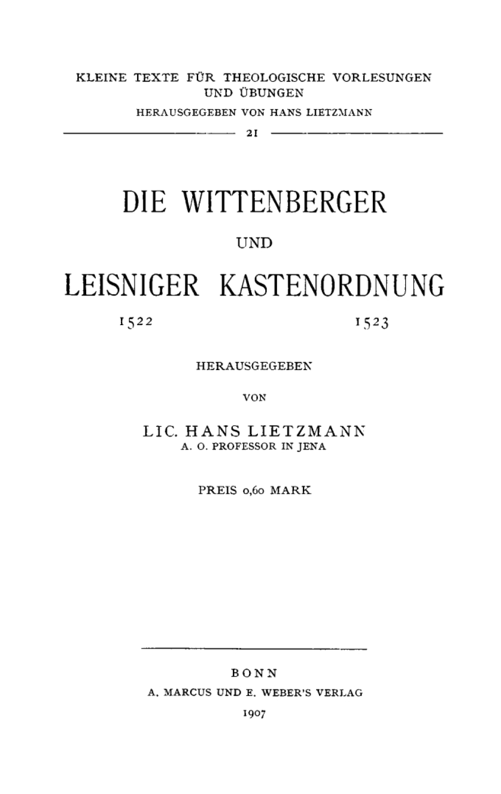Die Wittenberger und Leisniger Kastenordnung 1522–1523 1st Edition