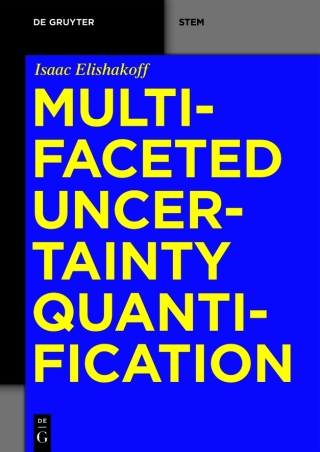 表紙画像: Multifaceted Uncertainty Quantification 1st edition 9783111354217