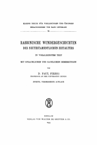 Cover image: Rabbinische Wundergeschichten des neutestamentlichen Zeitalters in vokalisiertem Text 2nd edition 9783110999402