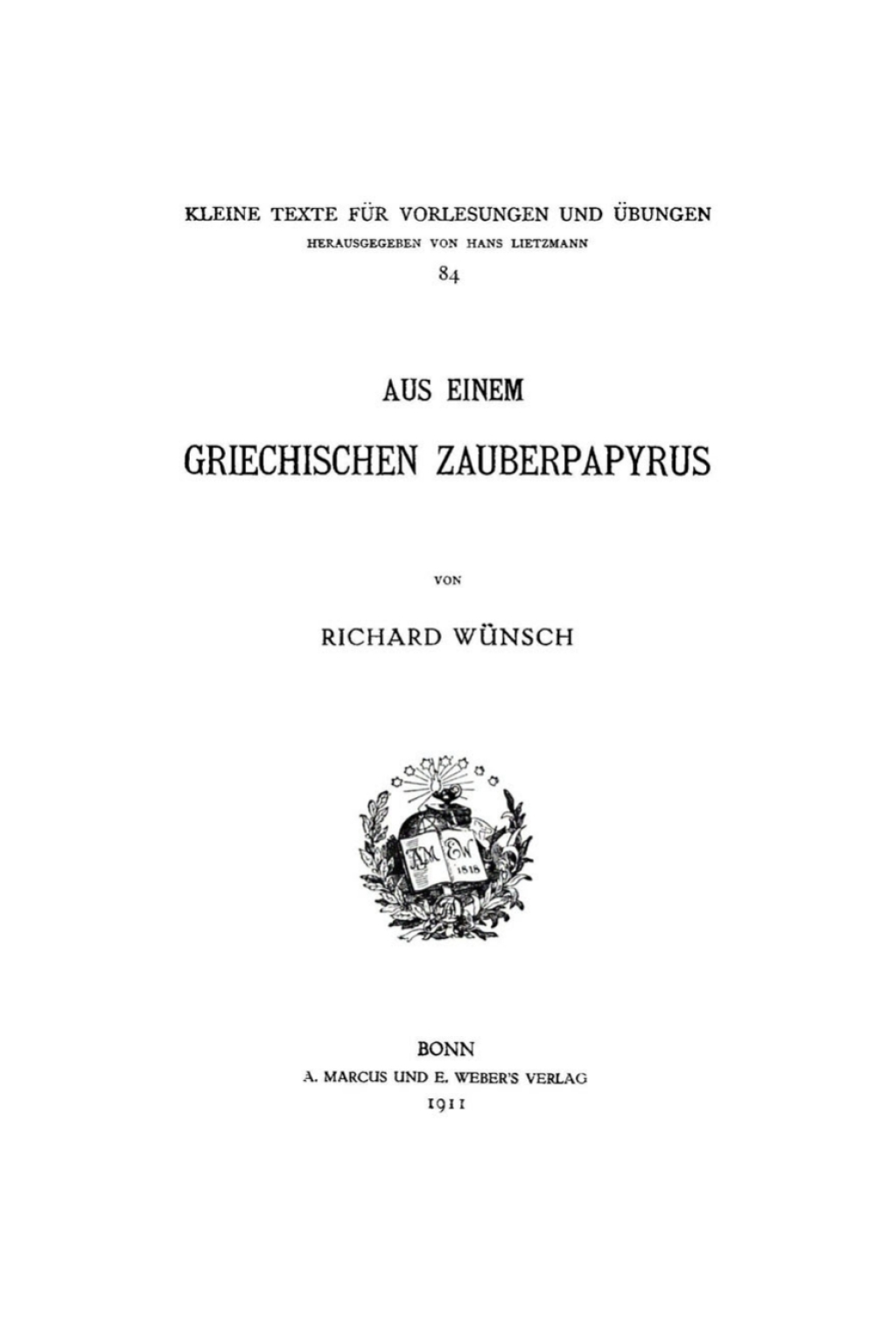 Aus einem griechischen Zauberpapyrus 1st Edition