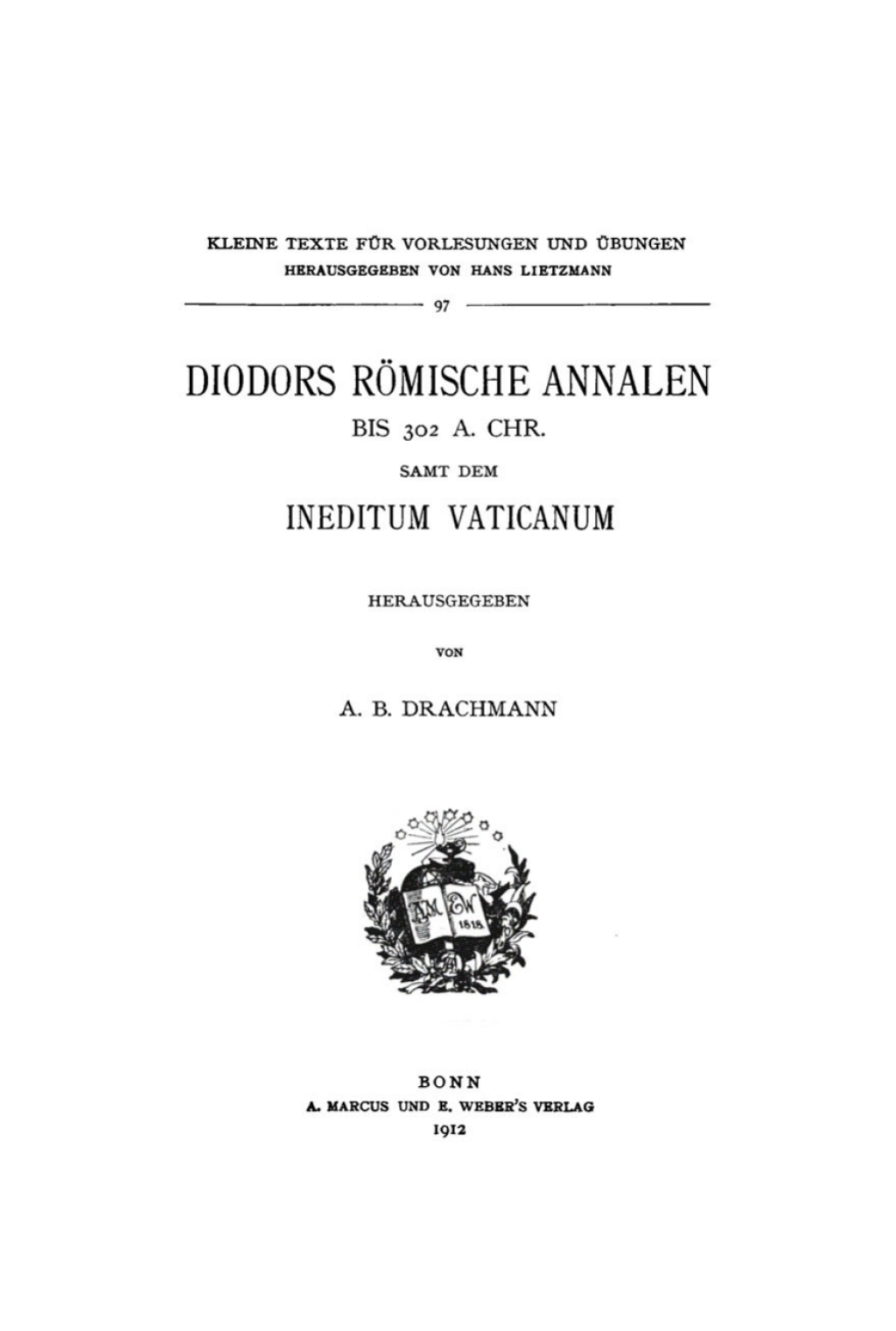 Römische Annalen bis 302 a. Chr. Samt dem Ineditum Vaticanum 1st Edition