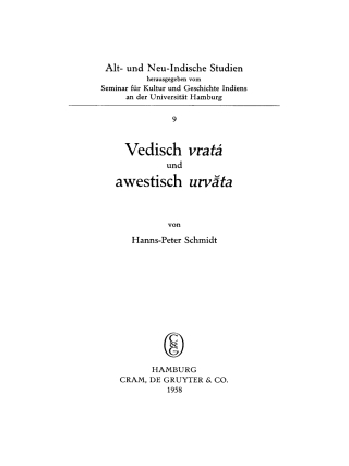 表紙画像: Vedisch vratá und awestisch urvāta 1st edition 9783111002194