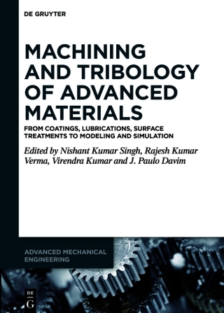 Cover image: Machining and Tribology of Advanced Materials 1st edition 9783111376424