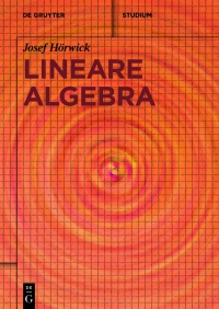 Immagine di copertina: Lineare Algebra 1st edition 9783111382487