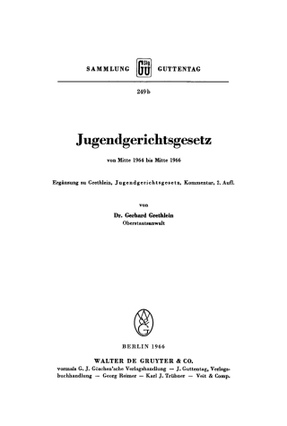 Cover image: Jugendgerichtsgesetz von Mitte 1964 bis Mitte 1966 2nd edition 9783111030517