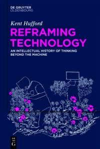 صورة الغلاف: Reframing Technology 1st edition 9783111396118