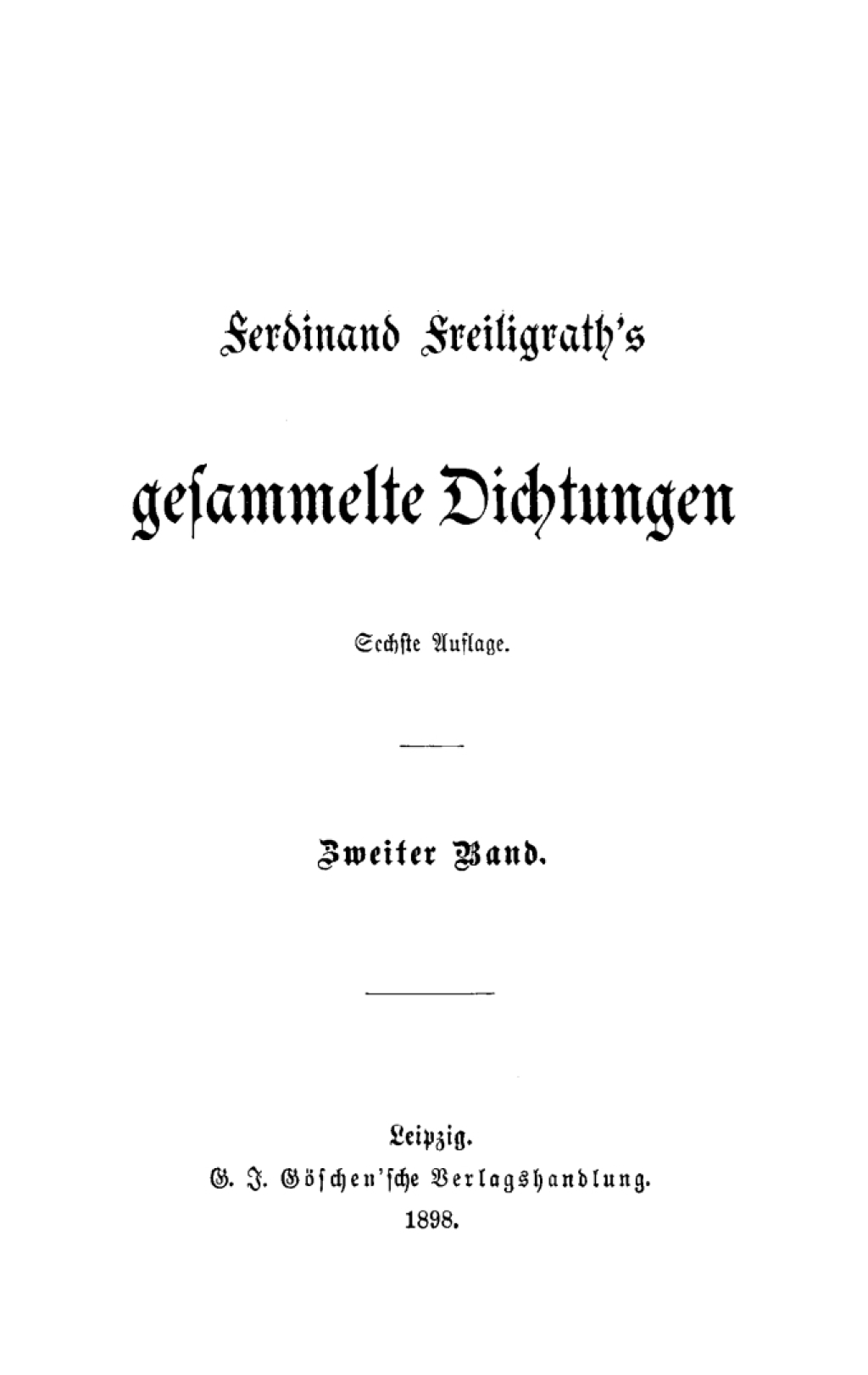 Ferdinand Freiligrath: Gesammelte Dichtungen. Band 2 6th Edition