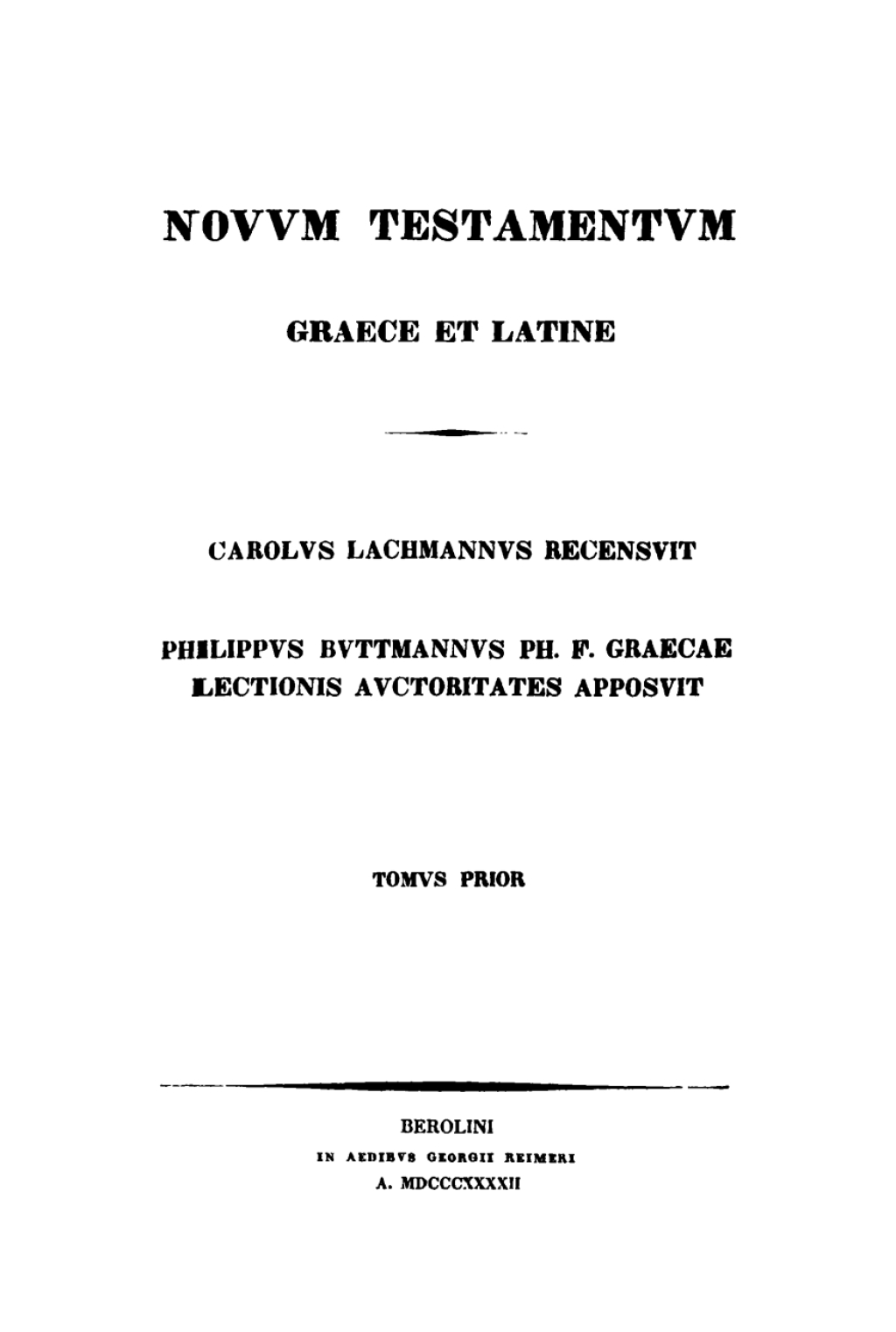 Novum Testamentum Graece et Latine. Tom 1 1st Edition