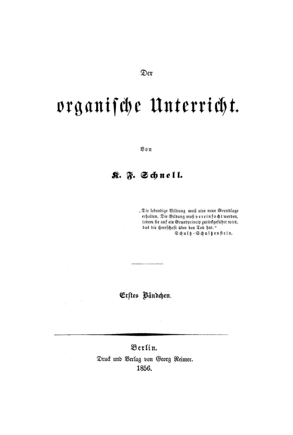 Der Organische Unterricht. Erstes Bändchen 1st Edition