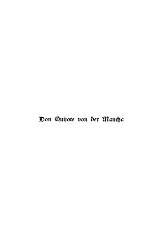 Cover image: Miguel, de Cervantes Saavedra: Der sinnreiche Junker Don Quijote von der Mancha. Band 3, Teil 2. Hälfte 1 2nd edition 9783111055596
