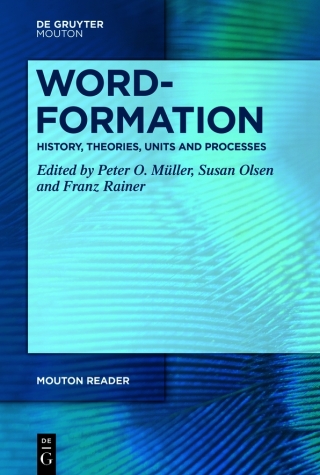 Imagen de portada: Word-Formation - History, Theories, Units and Processes 1st edition 9783111413686