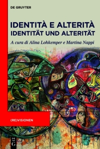 Cover image: Identità e Alterità / Identität und Alterität 1st edition 9783111397399