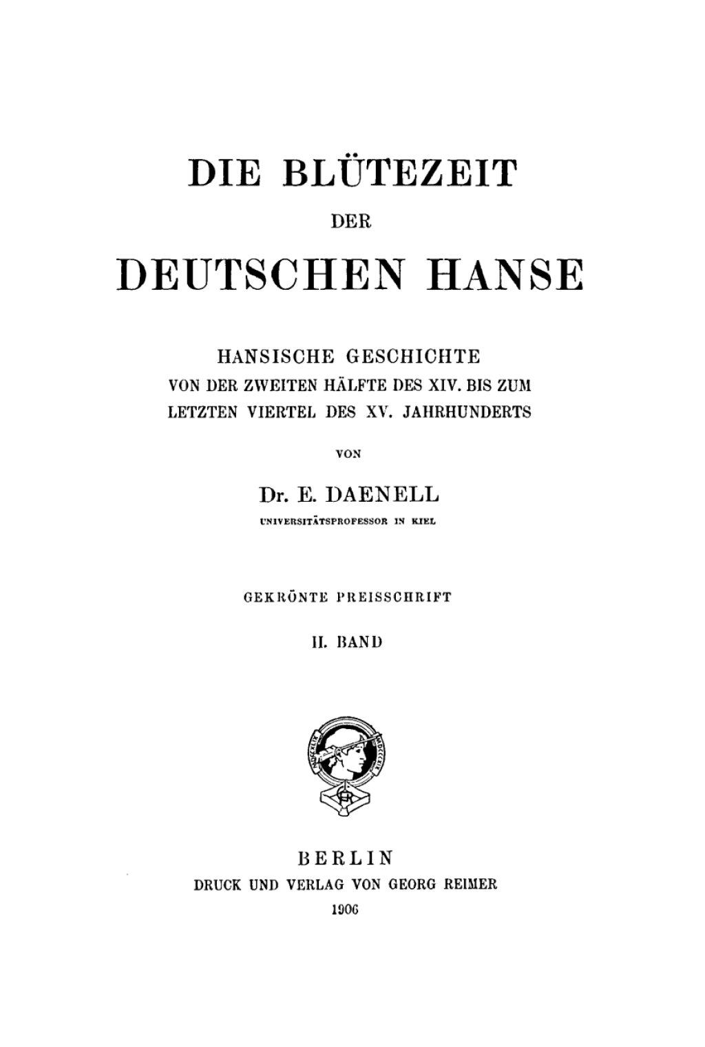 Ernst Daenell: Die Blütezeit der deutschen Hanse. Band 2 1st Edition