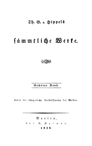Titelbild: Ueber die bürgerliche Verbesserung der Weiber 1st edition 9783111063157