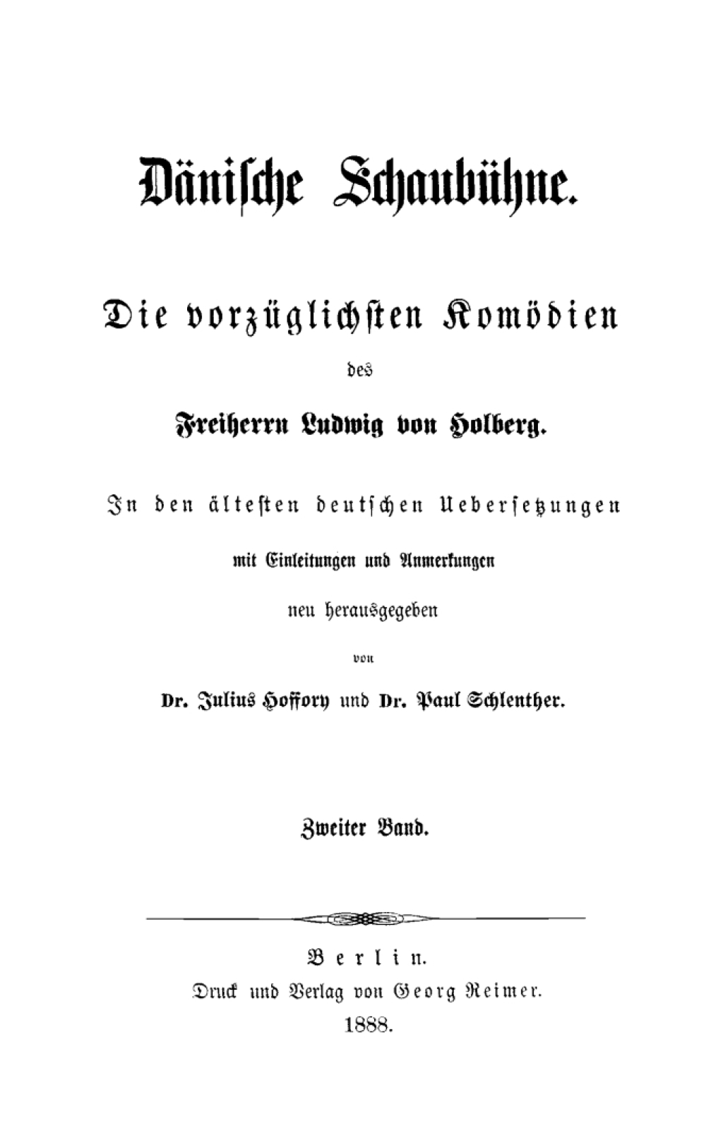 Ludwig von Holberg: Dänische Schaubühne. Band 2 1st Edition