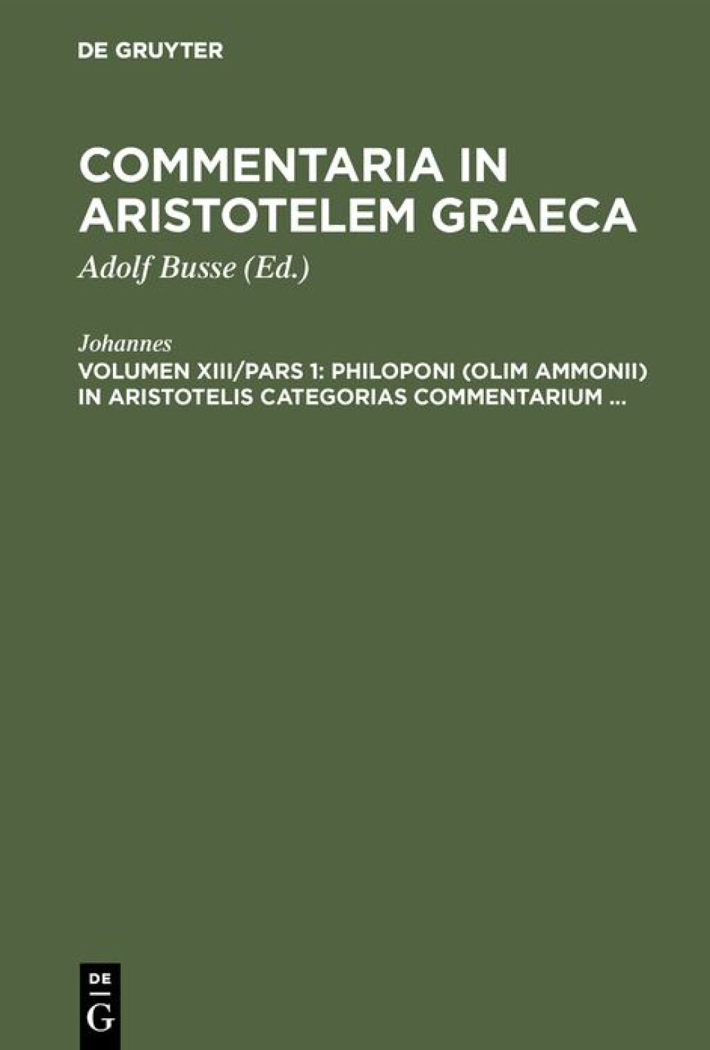 Philoponi (olim Ammonii) in Aristotelis Categorias commentarium ... - 1st Edition (eBook)