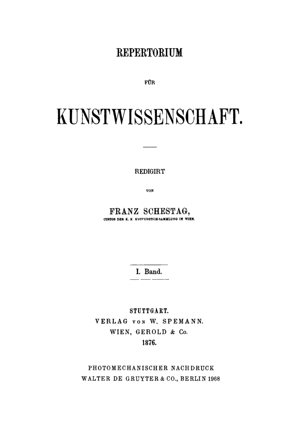 Repertorium für Kunstwissenschaft. Band 1 1st Edition