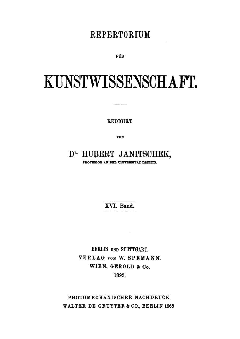 Repertorium für Kunstwissenschaft. Band 16 1st Edition