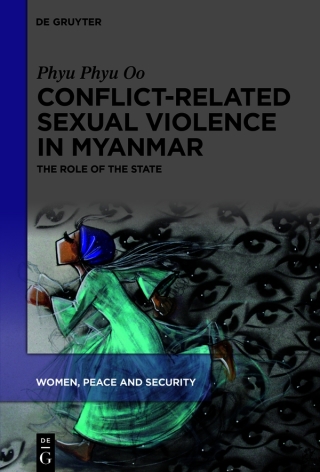 Cover image: Conflict-Related Sexual Violence in Myanmar 1st edition 9783111442778