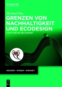 Cover image: Grenzen von Nachhaltigkeit und Ecodesign 1st edition 9783111446400