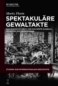 Cover image: Spektakuläre Gewaltakte 1st edition 9783111454603