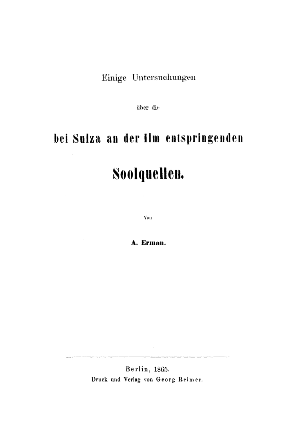 Einige Untersuchungen über die bei Sulza an der Ilm entspringenden Soolquellen 1st Edition