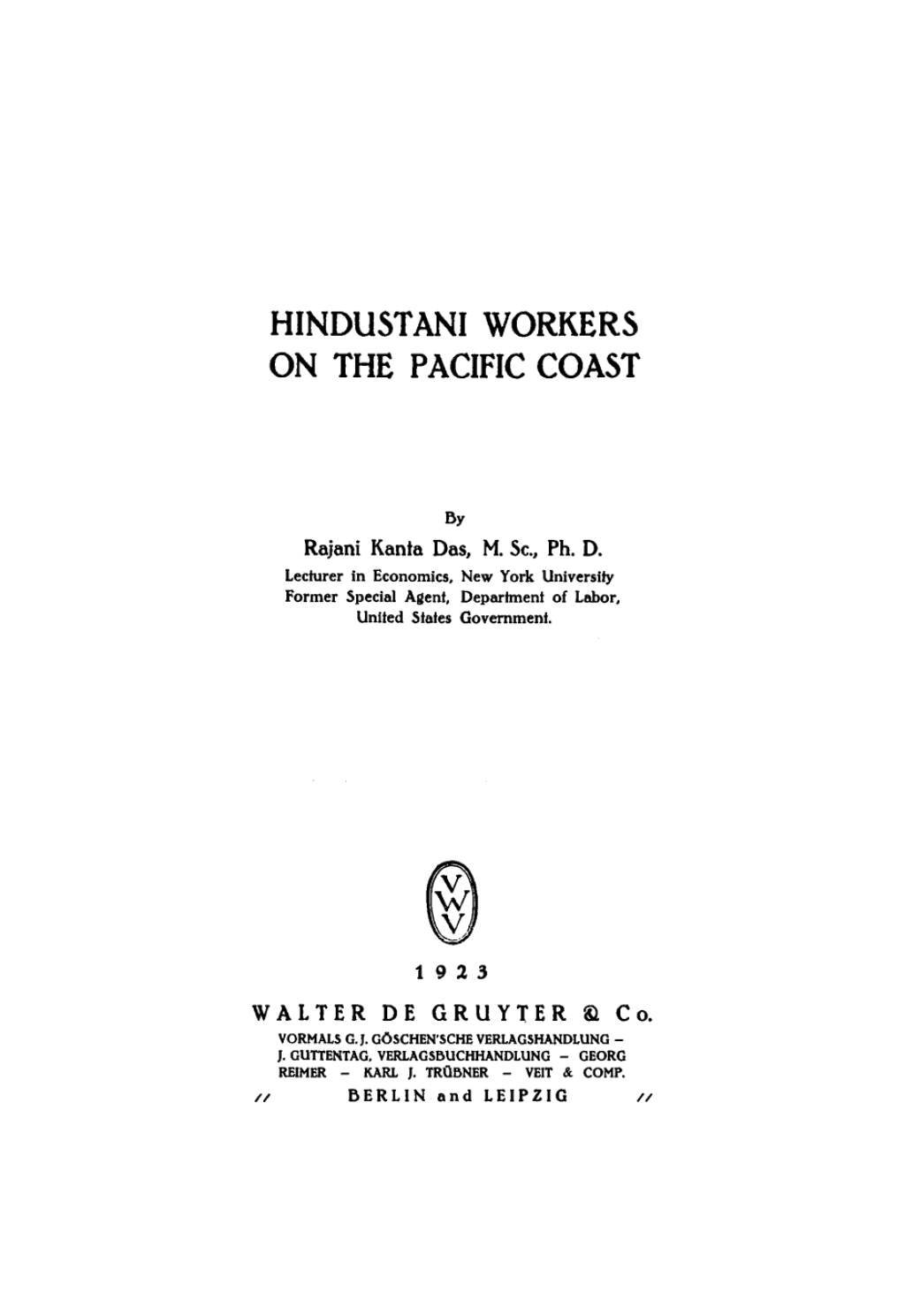Hindustani workers on the Pacific coast 1st Edition