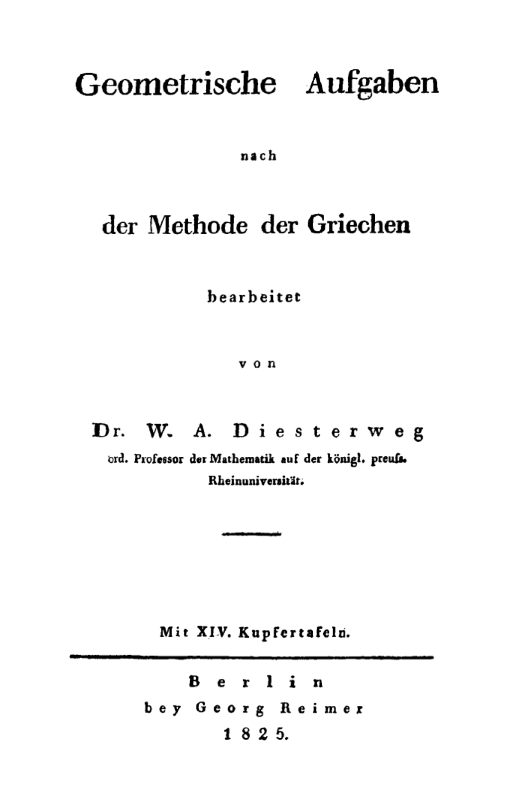 Geometrische Aufgaben nach der Methode der Griechen bearbeitet 1st Edition