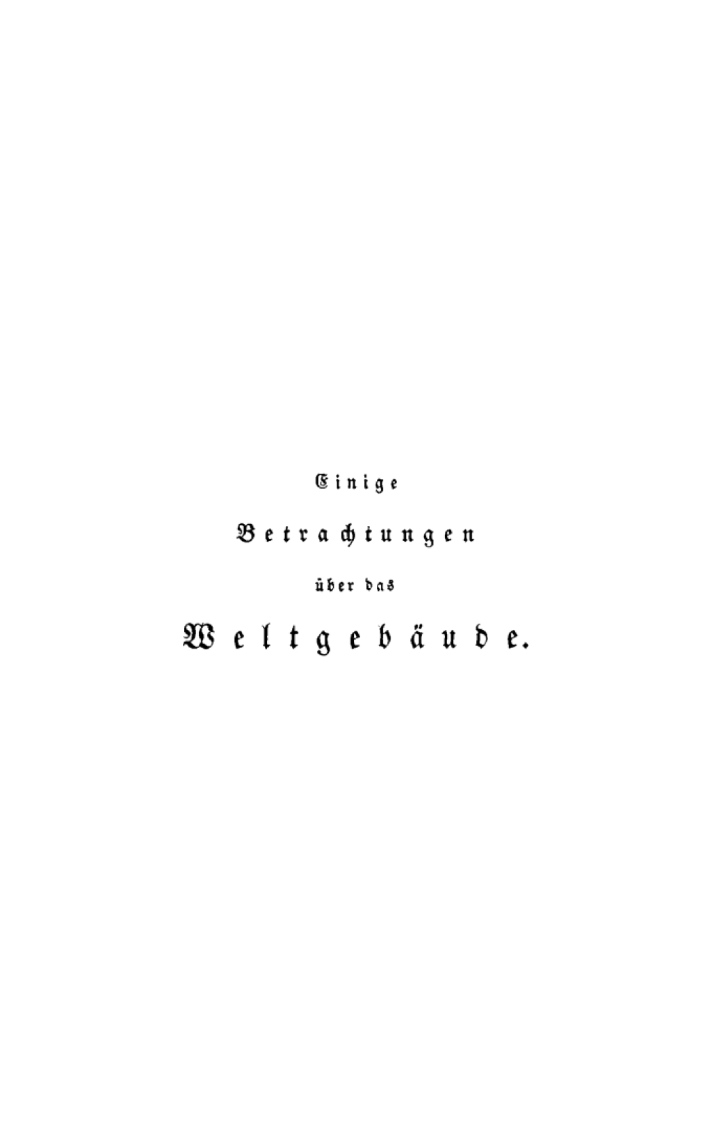 Einige Betrachtungen über das Weltgebäude 2nd Edition