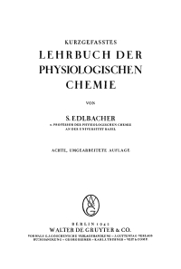 صورة الغلاف: Kurzgefasstes Lehrbuch der physiologischen Chemie 8th edition 9783111096834