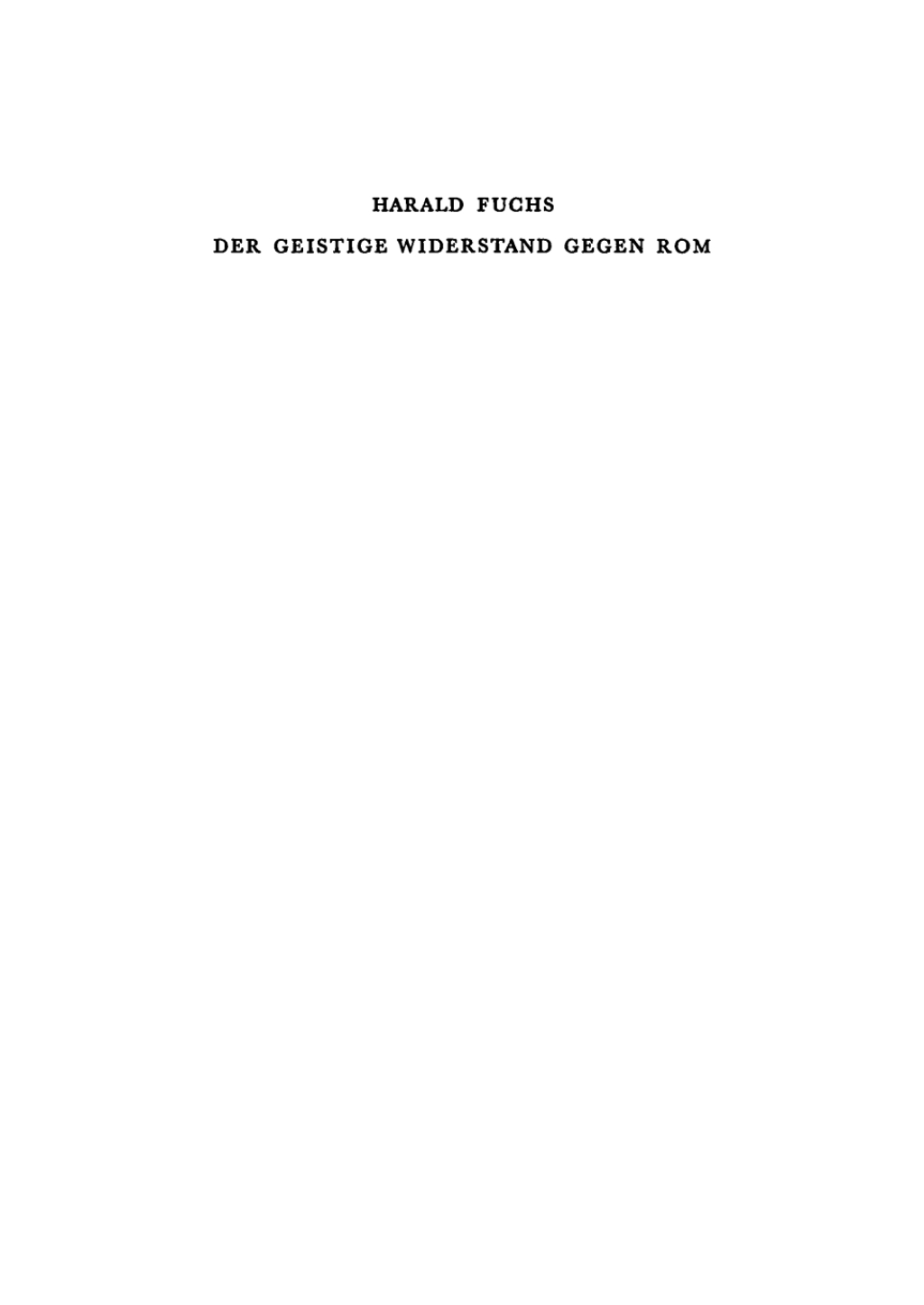 Der geistige Widerstand gegen Rom in der antiken Welt 1st Edition