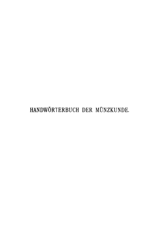 Cover image: Handwörterbuch der Münzkunde und ihrer Hilfswissenschaften 1st edition 9783111098982