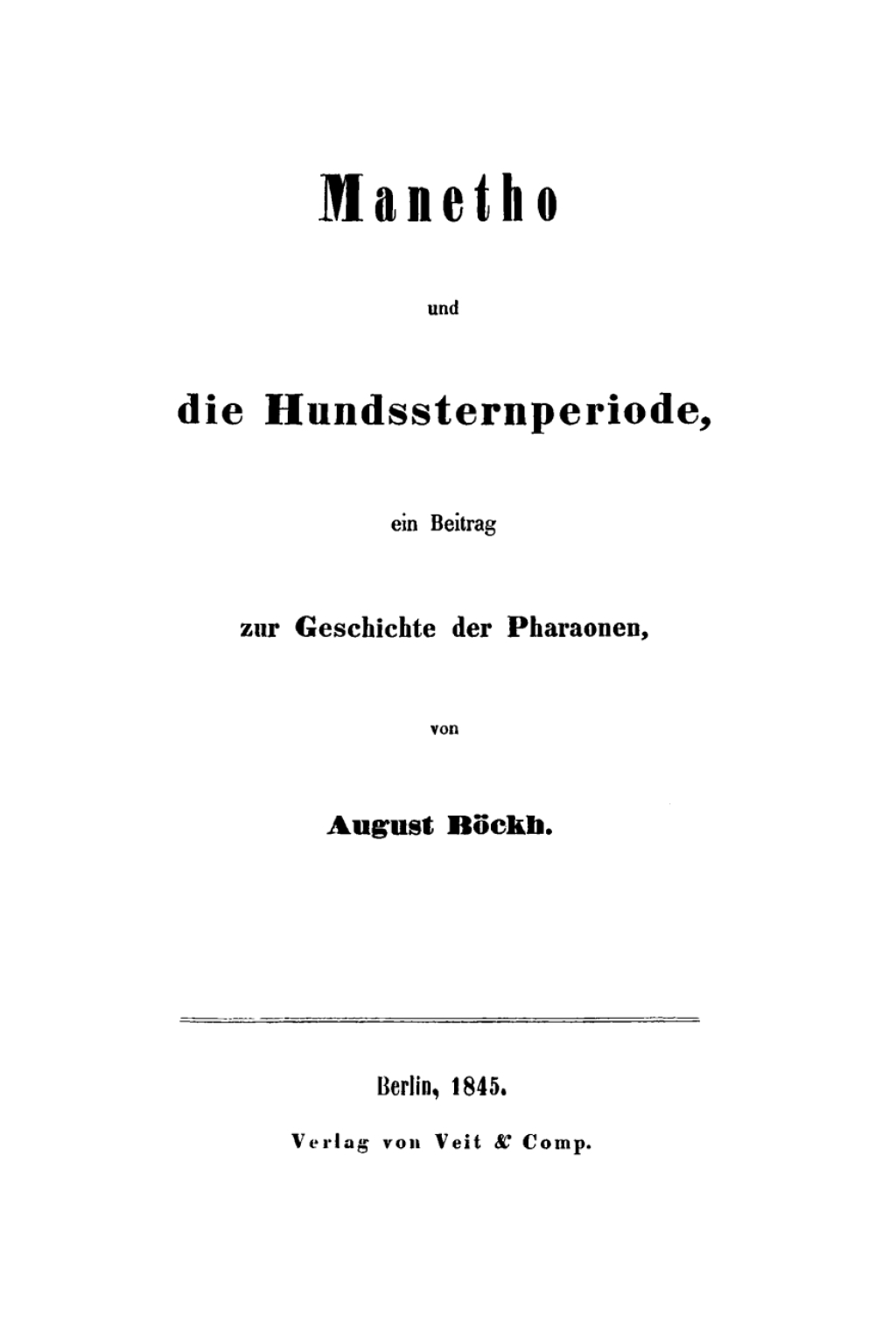 Manetho und die Hundssternperiode Ein Beitrag zur Geschichte der Pharaonen 1st Edition