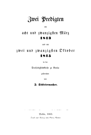 Immagine di copertina: Zwei Predigten am acht und zwanzigsten März 1813 und am zwei und zwanzigsten October 1815 in der Dreifaltigkeitskirche zu Berlin 1st edition 9783111110486