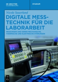 Immagine di copertina: Digitale Messtechnik für die Laborarbeit 1st edition 9783111477329