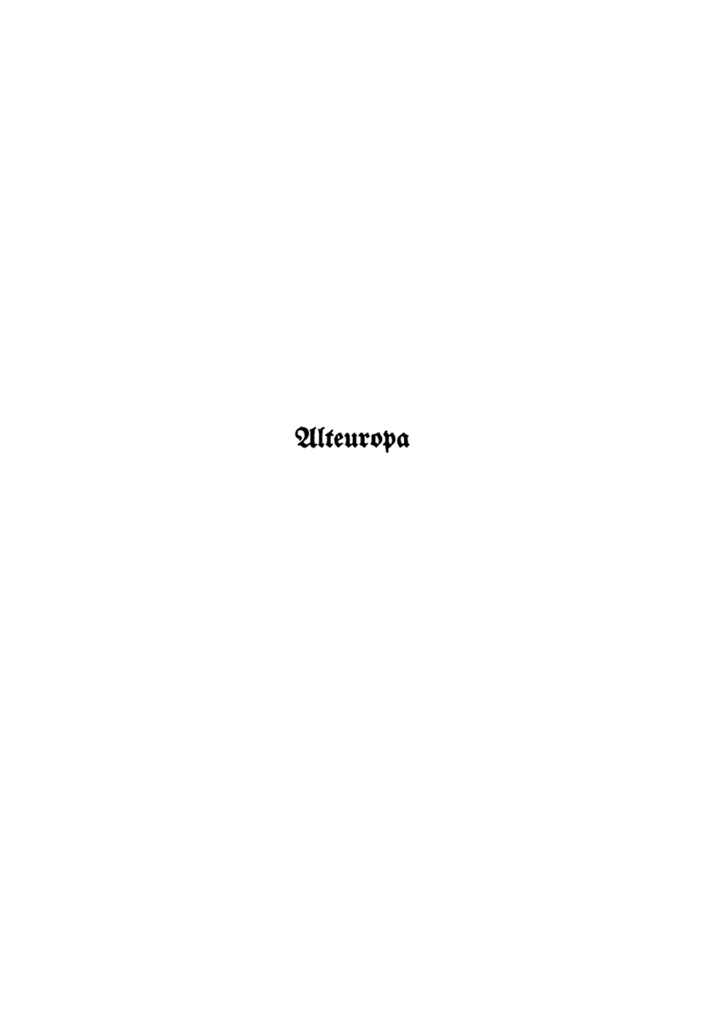 Alteuropa in seiner Kultur- und Stilentwicklung 1st Edition