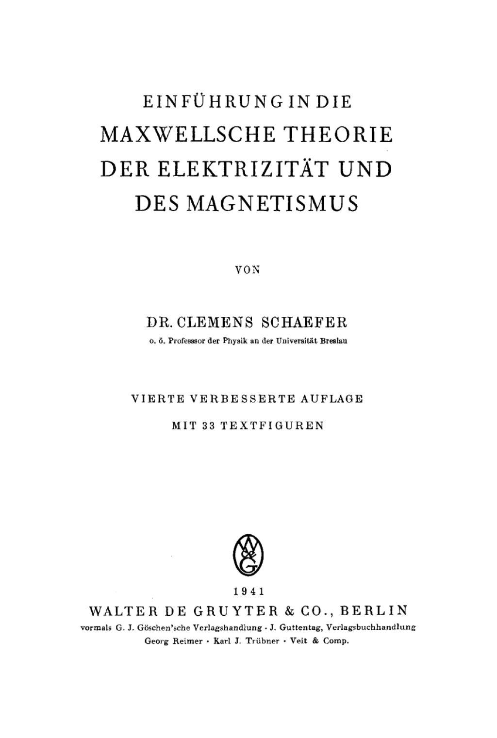 Einführung in die Maxwellsche Theorie der Elektrizität und des Magnetismus 4th Edition