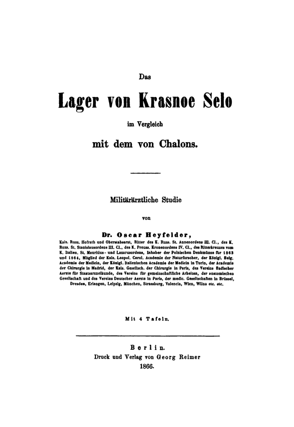Das Lager von Krasnoe Selo im Vergleich mit dem von Chalons Militärärztliche Studie 1st Edition