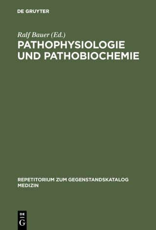 Imagen de portada: Pathophysiologie und Pathobiochemie 1st edition 9783110069228