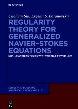 Cover image: Regularity Theory for Generalized Navier–Stokes Equations 1st edition 9783111508764