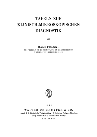 Cover image: Tafeln zur klinisch-mikroskopischen Diagnostik 1st edition 9783111143422