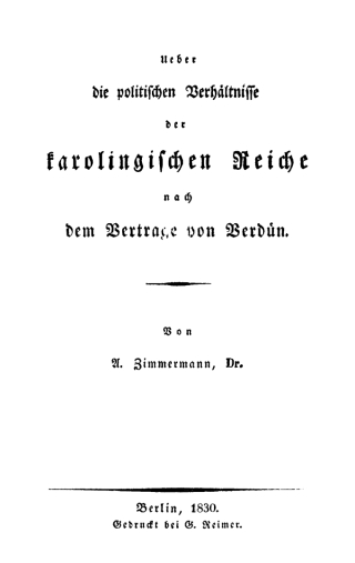 Cover image: Ueber die politischen Verhältnisse der karolingischen Reiche nach dem Vertrage von Verdun 1st edition 9783111144436