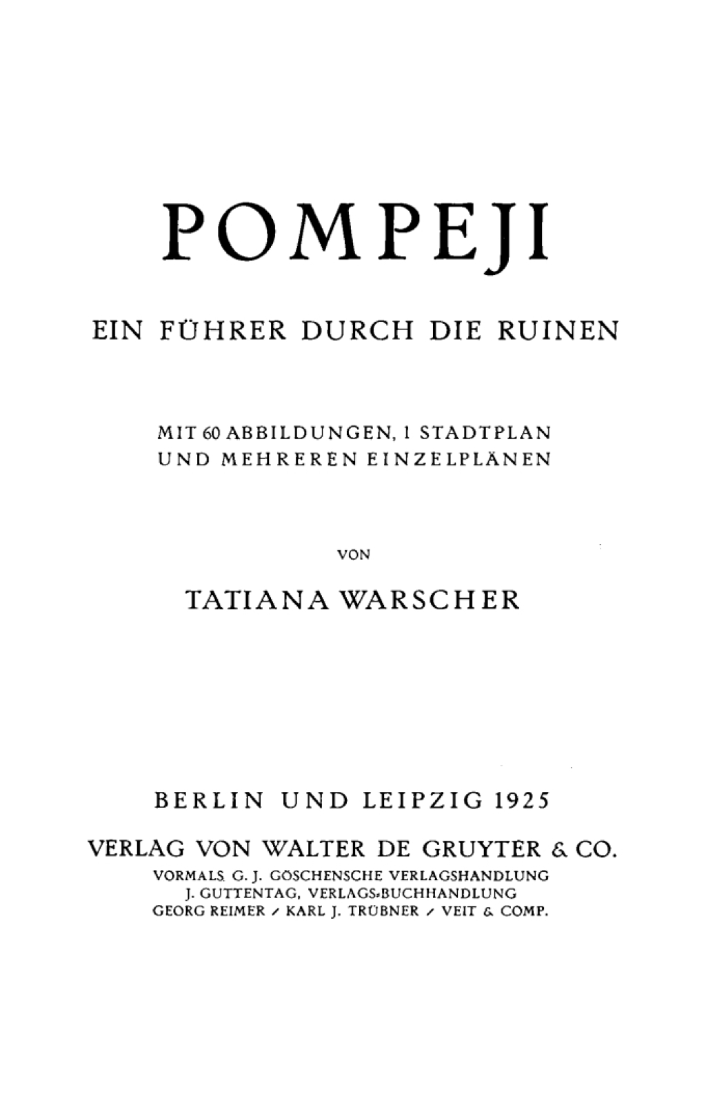 Pompeji Ein Führer durch die Ruinen 1st Edition