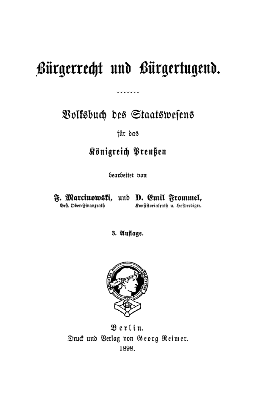 Bürgerrecht und Bürgertugend Volksbuch des Staatswesens für das Königreich Preußen 3rd Edition