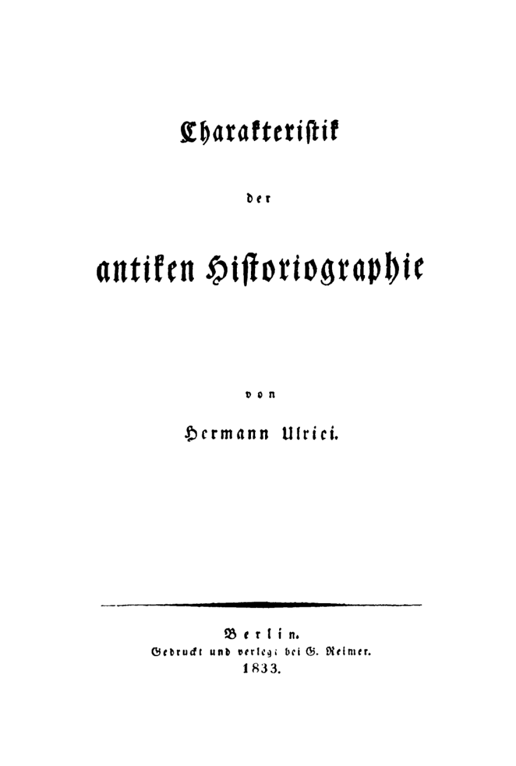 Charakteristik der antiken Historiographie 1st Edition