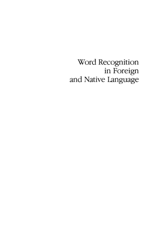 Imagen de portada: Word recognition in foreign and native language 1st edition 9783111161839
